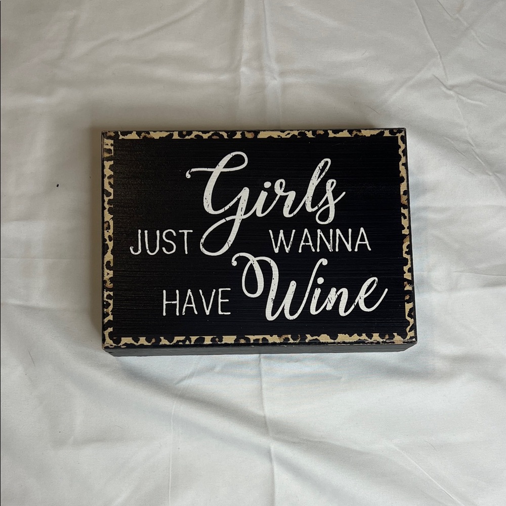 Black and White Wine Quote Sign